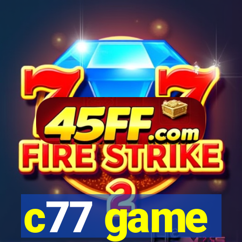 c77 game